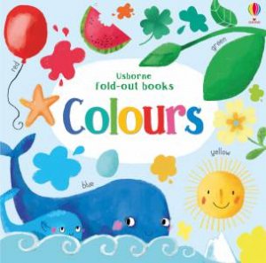 Fold-Out Books Colours by Fiona Watt & Sophia Touliatou