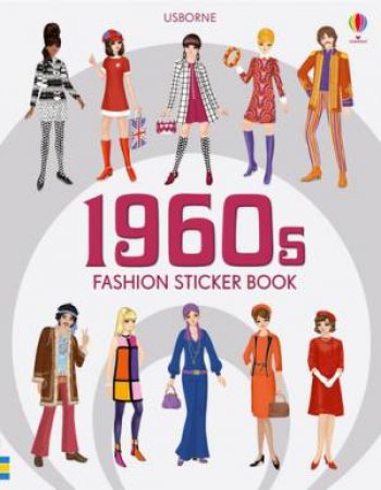 1960s Fashion Sticker Book by Emily Bone & Simona Bursi