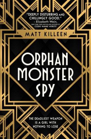 Orphan Monster Spy by Matt Killeen