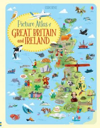 Picture Atlas Of Great Britain & Ireland by Jonathan Melmoth & Brian Fitzgerald