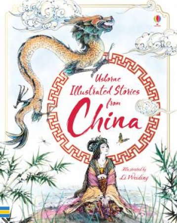 Illustrated Stories From China by Various & Li Weiding