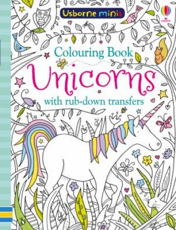 Mini Books Colouring Book Unicorns With Rub-Down Transfers by Sam Smith & Ruth Russell