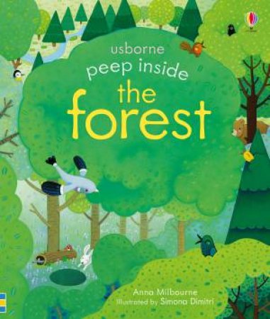 Peep Inside The Forest by Anna Milbourne & Simona Dimitri