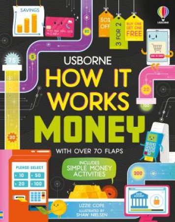 How it Works - Money by Lizzie Cope & Shaw Nielsen