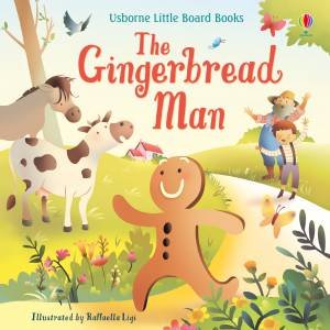 The Gingerbread Man by Lesley Sims & Raffaella Ligi