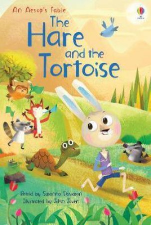 The Hare And The Tortoise by Susanna Davidson & John Joven