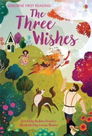 The Three Wishes by Andrew Prentice & Lorena Alvarez