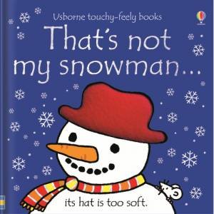 That's Not My Snowman by Fiona Watt & Rachel Wells