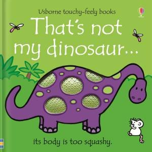 That's Not My Dinosaur by Fiona Watt & Rachel Wells