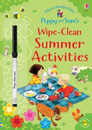 Farmyard Tales Poppy and Sam's Wipe-Clean Summer Activity Book by Sam Taplin & Stephen Cartwright