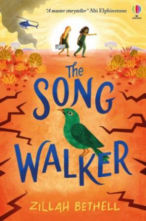 The Song Walker by Zillah Bethell