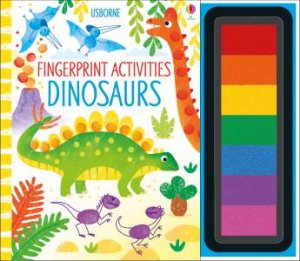 Fingerprint Activities Dinosaurs by Fiona Watt & Candice Whatmore