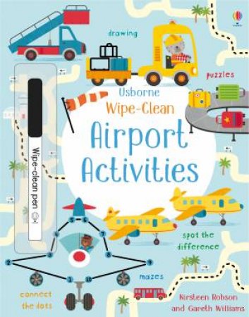 Wipe-clean Airport Activities by Kirsteen Robson & Gareth Williams