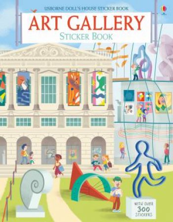 Doll's House Sticker Book Art Gallery by Abigail Wheatley & Heloise Mab