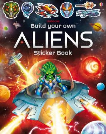 Build Your Own Aliens Sticker Book by Simon Tudhope & Gong Studios