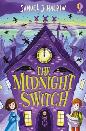 The Midnight Switch by Samuel J. Halpin