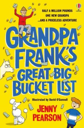 Grandpa Frank's Great Big Bucket List by Jenny Pearson & David O'Connell