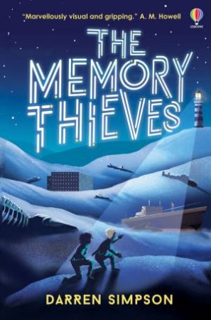 The Memory Thieves by Darren Simpson