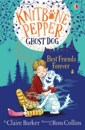 Best Friends Forever by Claire Barker & Ross Collins