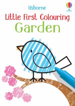 Little First Colouring Garden by Kirsteen Robson & Jenny Brown