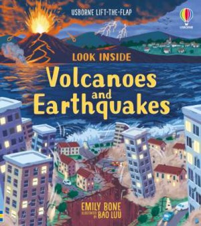 Look Inside: Volcanoes And Earthquakes by Laura Cowan & Bao Luu