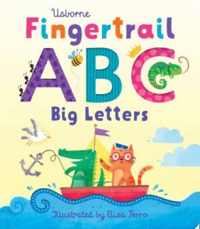 Fingertrail ABC Big Letters by Felicity Brooks & Elisa Ferro