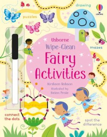 Wipe-Clean Fairy Activities by Kirsteen Robson & Helen Prole