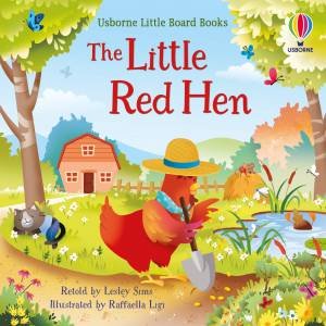 The Little Red Hen by Lesley Sims & Raffaella Ligi