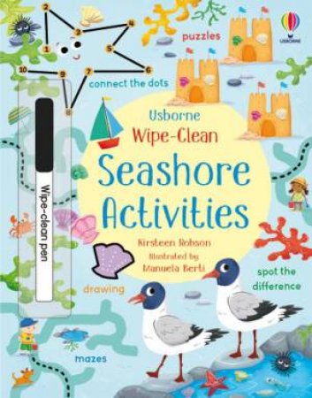 Wipe-Clean Seashore Activities by Kirsteen Robson & Manuela Berti