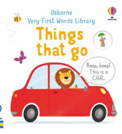 Very First Words Library: Things That Go by Matthew Oldham & Tony Neal