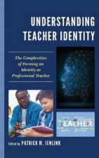 Understanding Teacher Identity The Complexities Of Forming An Identity