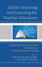 Online Teaching And Learning For Teacher Educators