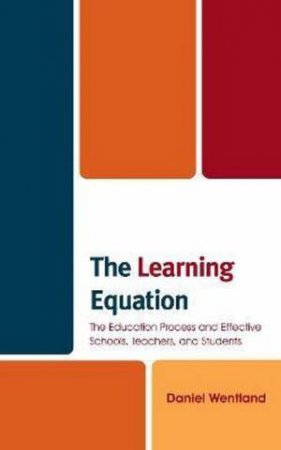 The Learning Equation by Daniel Wentland