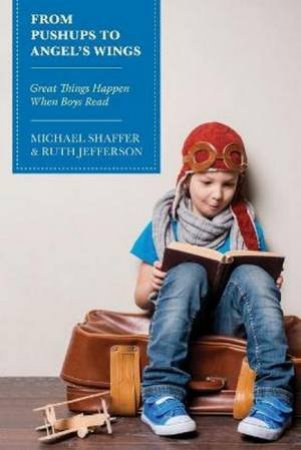 From Pushups To Angel's Wings by Michael Shaffer & Ruth Jefferson