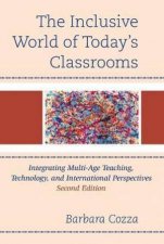 The Inclusive World of Todays Classrooms