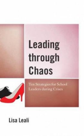 Leading through Chaos by Lisa Leali