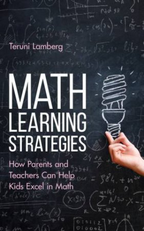 Math Learning Strategies by Teruni Lamberg