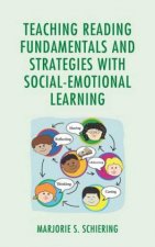 Teaching Reading Fundamentals and Strategies with SocialEmotional Learn