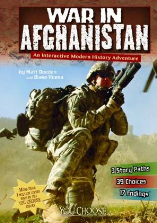 War in Afghanistan: An Interactive Modern History Adventure by MATT DOEDEN