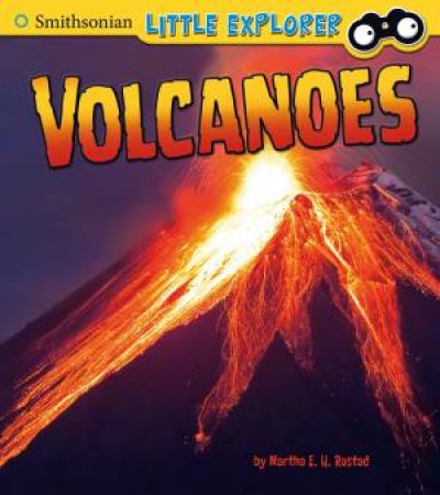 Volcanoes by MARTHA E. H. RUSTAD