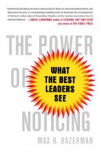 The Power of Noticing What the Best Leaders See