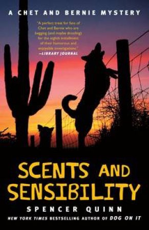 Scents And Sensibility by Spencer Quinn