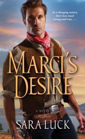 Marci's Desire by Sara Luck