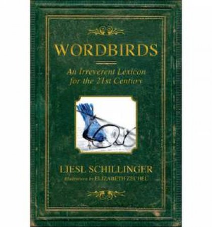 Wordbirds by Liesl Schillinger