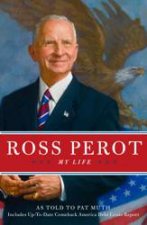 Ross Perot My Life