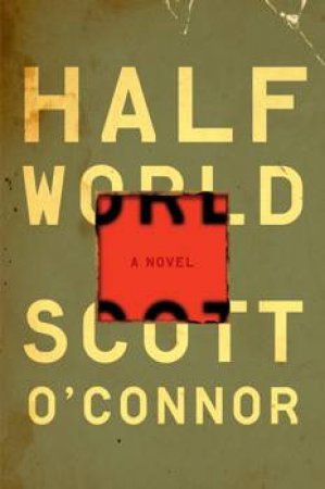 Half World by Scott O'Connor