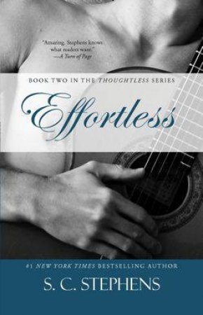 Effortless by S.C. Stephens