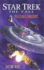 Star Trek The Fall Peaceable Kingdoms