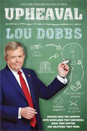 Upheaval by Lou Dobbs