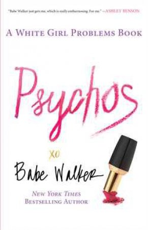 Psychos by Babe Walker